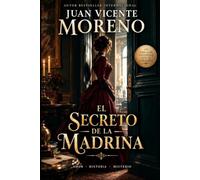 EL SECRETO DE LA MADRINA: Madrid, siglo XIX