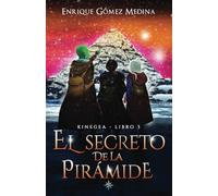 El secreto de la pirámide: Libro juvenil de aventuras y fantasía (12 años, 13 años, 14 años)