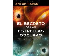 El secreto de las estrellas oscuras: Las crónicas del Ğírkù Tomo 1