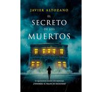 EL SECRETO DE LOS MUERTOS: Si quisieran darte un mensaje, ¿tendrías el valor de escuchar?