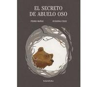 El Secreto Del Abuelo Oso - [Livre en VO] Mañas, Pedro (Auteur)