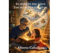 El secreto del attic/The secret of the attic