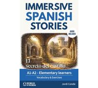EL SECRETO DEL CASTILLO: A full-length Spanish novel (200 pages) with plenty of images and exercises for beginners. 24 chapters + full free audio. A1-A2 levels