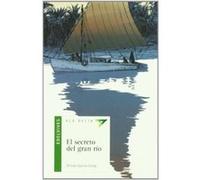 El Secreto Del Gran Rio Alfredo Gomez Cerda (Auteur)