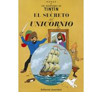 El secreto del unicorno (en espagnol). Las aventuras deTintin