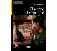 El secreto del viejo olmo (B1) Avec ressources numériques et audio en ligne - Halcón Teresita - Cideb Black Cat - broché - Méthode de langue