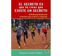 El Secreto Es Que Tu Creas Que Existe Un Secreto - [Livre en VO] Landín Cobos, Raquel (Auteur)