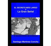 El Secreto Mas Largo Y La Gran SeãAl