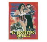 El Secuestro De Lola
