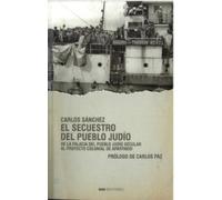 El secuestro del pueblo judío: De la falacia del pueblo judío secular al proyecto colonial del apartheid