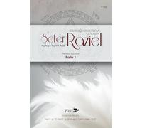 El Séfer Raziel HaMalaj: El libro del Ángel Raziel | Parte 1