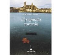 El Segundo Corazon Luciano G. Egido (Auteur)