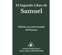 El Segundo Libro de Samuel: Texto Bíblico Completo en Letra Grande (16 Punto) - Un Versículo por Párrafo para una Lectura Clara y Cómoda
