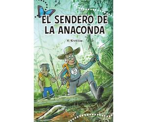 El sendero de la Anaconda