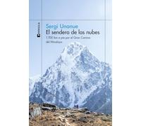 El sendero de las nubes: 1.700 km a pie por el Gran Camino del Himalaya