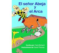 El Señor Abeja y el Arca