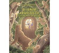 El señor arquitecto y los animales del bosque