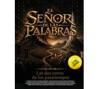 El señor de las palabras: Las dos torres de los pasatiempos