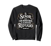 El Señor Está Con Nosotros - Citation de la Bible espagnole Sweatshirt