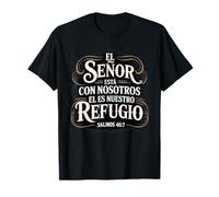 El Señor Está Con Nosotros - Citation de la Bible espagnole T-Shirt