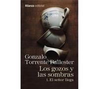 El Señor Llega Torrente Ballester, Gonzalo (Auteur)