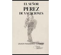 EL SEÑOR PEREZ DE VACACIONES