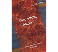 El Señor Veneranda y la Milán de hoy: Crónicas de una humanidad confundida
