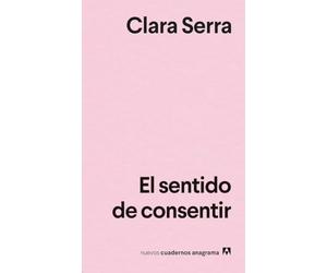 El sentido de consentir / The Sense of Consent