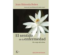 El Sentido De La Enfermedad Bolen, Jean Shinoda (Auteur)