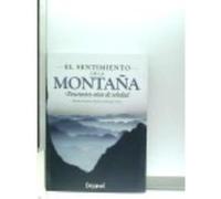 El Sentimiento De La Montaña: Doscientos Años De Soledad - Eduardo Martínez de Pisón Stampa, Sebastián Álvaro Lomba Eduardo Martínez De Pisón Stampa, Sebastián Álvaro Lomba (Auteur)