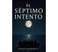 EL SÉPTIMO INTENTO