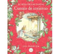 El Seto de las Zarzas. Cuento de invierno (Nueva edición)