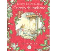El Seto de las Zarzas. Cuento de invierno (Nueva edición)