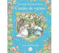 El Seto de las Zarzas. Cuento de verano (Nueva edición)
