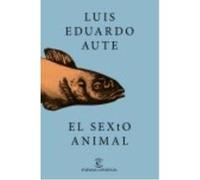 El Sexto Animal - Aute, Luis Eduardo Aute, Luis Eduardo (Auteur)