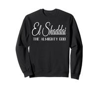 El Shaddai Dieu Tout-Puissant Sweatshirt