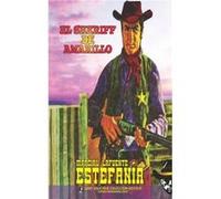 El sheriff de Amarillo by Marcial Lafuente Estefania Marcial Lafuente Estefania (Auteur)