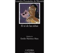 El sí de las niñas Leandro Fernández de Moratín (Auteur)