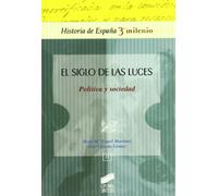 El siglo de las luces: política y sociedad