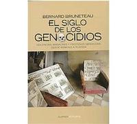 El Siglo De Los Genocidios/ the Century of the Genocides, Alianza Ensayo Bernard Bruneteau (Auteur)