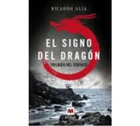 El Signo Del Dragón - Alía, Ricardo Alía, Ricardo (Auteur)