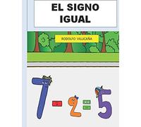 El Signo Igual: Una Leccion De Matematicas