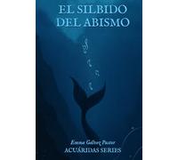 El Silbido del Abismo