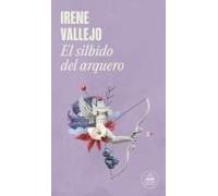 El Silbido Del Arquero / The Bowmans Whistle