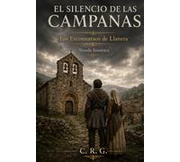 El silencio de las campanas: Los Exconxuraos de Llanera