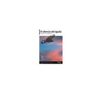 El Silencio Del Aguila