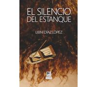 El silencio del estanque