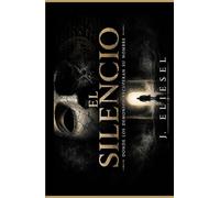 EL SILENCIO: Donde los demonios recuperan su nombre