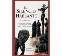 EL SILENCIO QUE HABLA