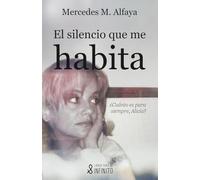 El silencio que me habita